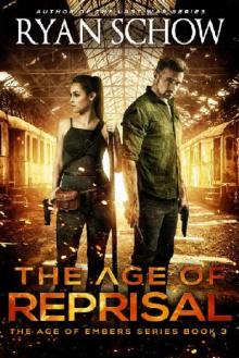 The Age of Embers {Book 3): The Age of Reprisal